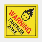 Tantrum Zone Magnet (Vorne)