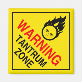 Tantrum Zone Magnet