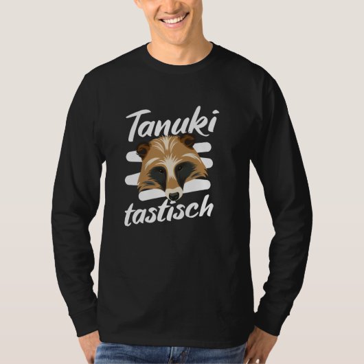 Tanukitastic Funny Word Game Tanuki T-Shirt (Vorderseite)