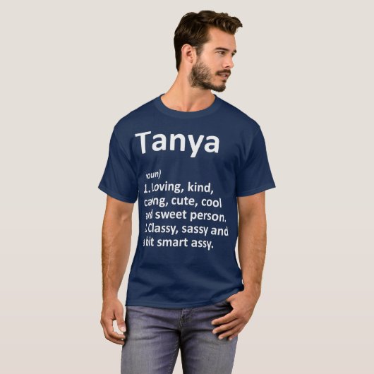 TANYA Definition Personalisiert Name Funny Gift T-Shirt (Vorne ganz)