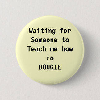 Tanz, dougie button