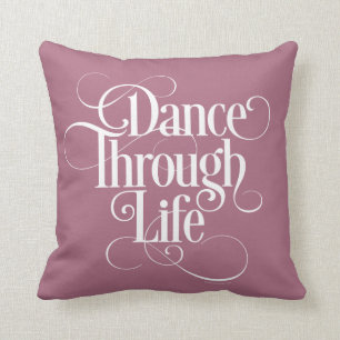 Tanz durch Leben Kissen