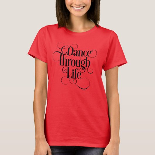 Tanz durch Leben T-Shirt (Vorderseite)