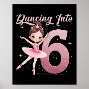 Tanz in 6 Geburtstagsparty Ballet Girls Poster