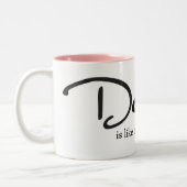 Tanz ist wie das Träumen mit Ihren Füßen Zweifarbige Tasse (Links)