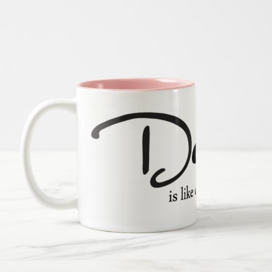 Tanz ist wie das Träumen mit Ihren Füßen Zweifarbige Tasse (Links)