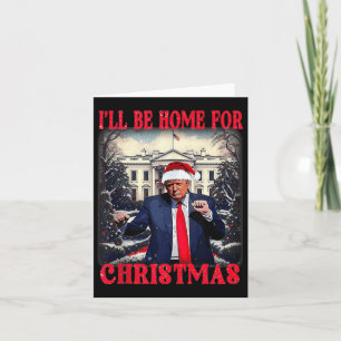 Tanz Komisch Humorvoll Trump Ich werde zu Weihnach Karte