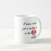 Tanz-Lehrer - Gebäude-Vertrauen Kaffeetasse (VorderseiteRechts)