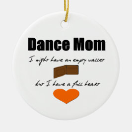 Tanz-Mama - leere Herzen, volle Geldbörse Keramikornament