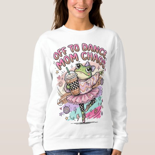 Tanz-Mama-Sweatshirt Sweatshirt (Vorderseite)