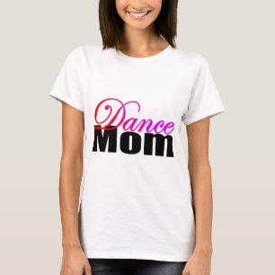 Tanz-Mama T-Shirt