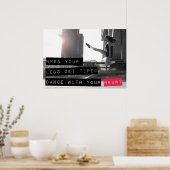 Tanz mit deinem Herz Ceili Moore Poster (Küche)