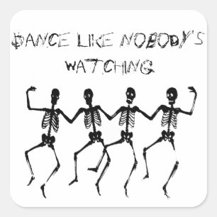 Tanz mögen aufpassenden niemanden quadratischer aufkleber