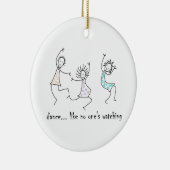 Tanz mögen keins Aufpassen Keramikornament (Rechts)