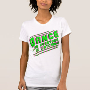 Tanz mögen… Shirts