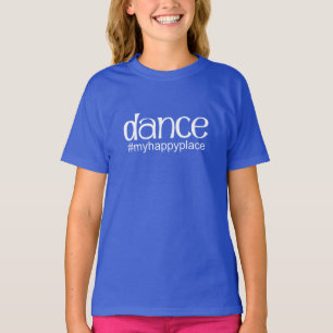 Tanz #myhappyplace - königlich T-Shirt