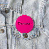 Tanz. Neon Hot-Pink-Dance-Angebotsvorlage Button (Beispiel)