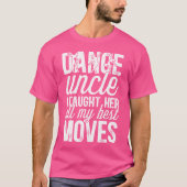 Tanz Onkel Funny Dancing Onkel eines TänzerOnkels T-Shirt (Vorderseite)