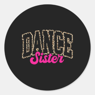 Tanz Schwester Leopard Tanz Sis Life Giro - Giro d Runder Aufkleber