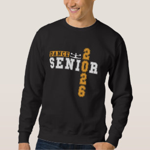 Tanz Senior Night Dance Senior 2026 Abschluss 14 Sweatshirt