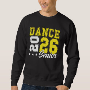 Tanz Senior Night Dance Senior 2026 Abschluss 23 Sweatshirt