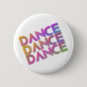 Tanz-Tanz-Tanz-Knopf Button (Vorderseite)