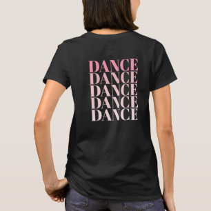 Tanz Tanz Tanz Slogan Schwarz und Rosa T-Shirt