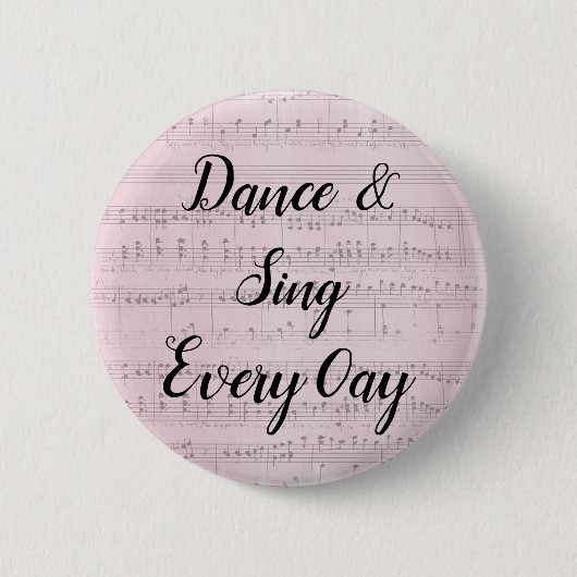 Tanz- und Sing-Button für jeden Tag Button (Vorderseite)