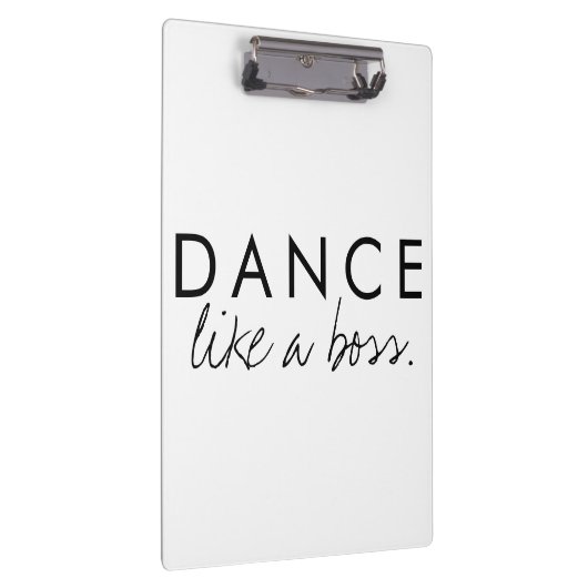 Tanz wie ein Boss-Angebot Klemmbrett (Rechts)