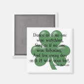Tanz wie:: Irish Proverb (Black Design) Magnet (Vorderseite/Rückseite)