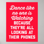 Tanz wie niemand, der ein lustiges Zitat guckt Poster (Vorne)