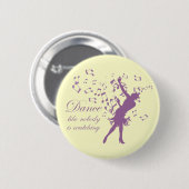 Tanz wie niemand passt pinback Knopf auf Button (Vorne & Hinten)