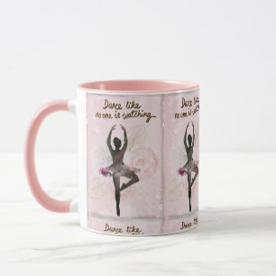 Tanz wie niemand passt rosa Tasse der Ballerina
