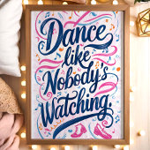 Tanz wie Niemand sieht farbenfrohe Musik Kunst Poster