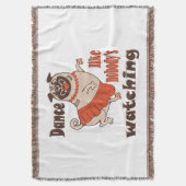 Tanz wie niemand sieht gürteligen Mops Hund zu Decke (Vorderseite Vertikal)