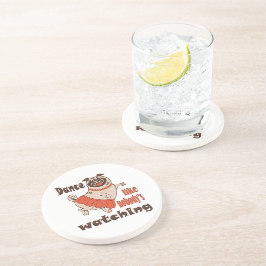 Tanz wie niemand sieht gürteligen Mops Hund zu Getränkeuntersetzer (Seite)