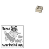 Tanz wie niemand sieht gürteligen Mops Hund zu Gummistempel (Stempel)