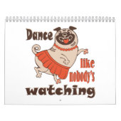 Tanz wie niemand sieht gürteligen Mops Hund zu Kalender (Titelbild)
