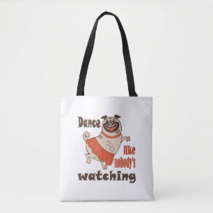Tanz wie niemand sieht gürteligen Mops Hund zu Tasche