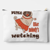 Tanz wie niemand sieht gürteligen Mops Hund zu Zubehörtasche (Rückseite)