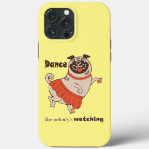Tanz wie niemand sieht Mops Girl zu Case-Mate iPhone Hülle