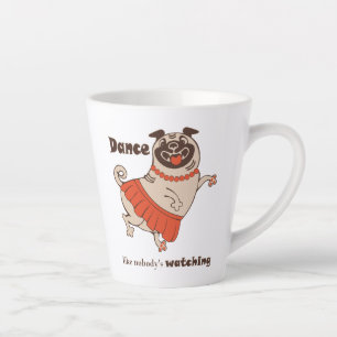 Tanz wie niemand sieht Mops Girl zu Milchtasse