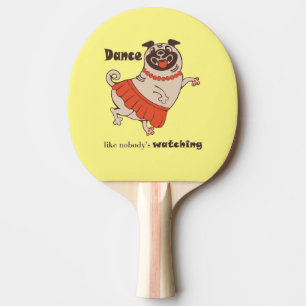 Tanz wie niemand sieht Mops Girl zu Tischtennis Schläger