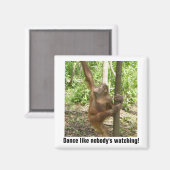 Tanz wie niemand sieht Motivierend Magnet (Vorderseite/Rückseite)