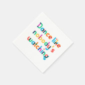 Tanz wie niemand zusieht serviette (Ecke)