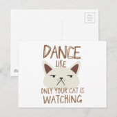 Tanz wie nur deine Katze zusieht Postkarte (Vorne/Hinten)