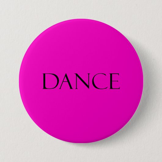 Tanz zitiert Pink-inspirierend Tanzen-Zitat Button (Vorderseite)