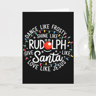Tanze wie Frosty, strahle wie Rudolph, gib wie der Karte