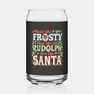 Tanze wie Frosty, strahle wie Rudolph, Liebe Dosenglas