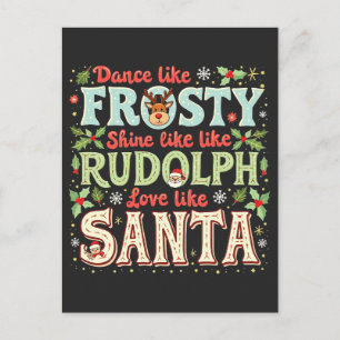 Tanze wie Frosty, strahle wie Rudolph, Liebe  Postkarte
